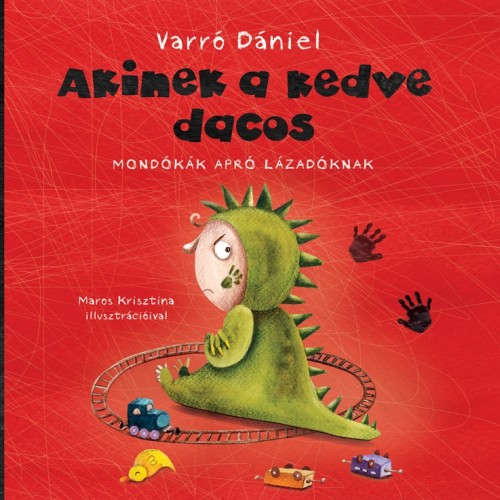 Akinek a kedve dacos